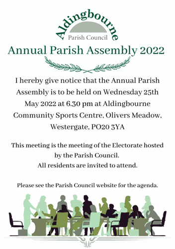 Flyer for the Annual Parish Assembly 25th May 2022 at 6.30pm at the Aldingbourne Community Sports Centre